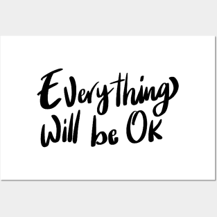 Everything will be ok Posters and Art